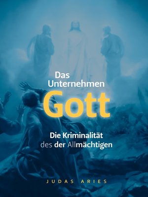 cover image of Das Unternehmen Gott